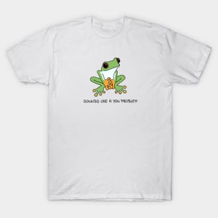 The You Problem Frog T-Shirt